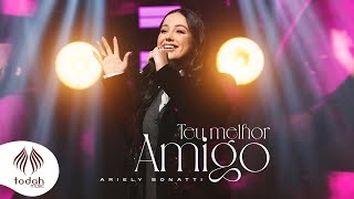 Ariely Bonatti  Teu Melhor Amigo Clipe Oficial [upl. by Leroi]