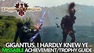 Dragons Dogma 2  Gigantus I Hardly Knew Ye AchievementTrophy Guide [upl. by Reamy914]