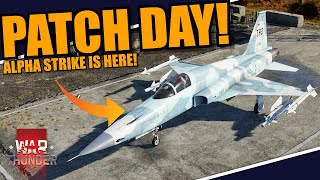 War Thunder  PATCH DAY ALPHA STRIKE UPDATE IS HERE F5E FCU NEW radar changes amp MUCH MORE [upl. by See]