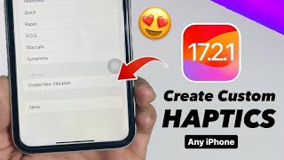 How to create haptics in iPhone haptics ko khud se kaise banayehaptics in iPhone [upl. by Lawry]