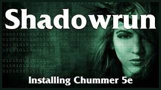 Chummer  1  Installing 5th Edition Version for Shadowrun Character Generation [upl. by Aenneea616]