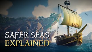 Safer Seas Explained Official Sea of Thieves Season Ten Gameplay Guide [upl. by Marty701]