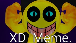 XD Meme °•Roblox Fear of Smile•° BLOOD WARNING [upl. by Anhej]