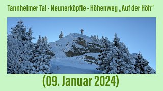 Tannheimer Tal  Neunerköpfle „Auf der Höh“ 09 Januar 2024 [upl. by Pufahl]