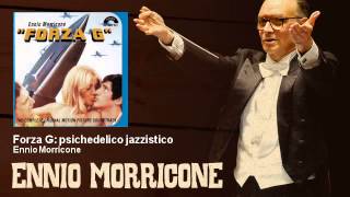 Ennio Morricone  Forza G psichedelico jazzistico  Forza G 1972 [upl. by Etteyniv]