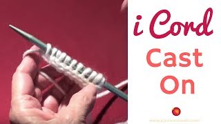 i Cord CastOn Knitting  3 Stitch i Cord Edge [upl. by Yliak]