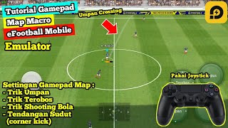 TUTORIAL GAMEPAD MAPPING EFOOTBALL EMULATOR BERASA MAIN VERSI KONSOL [upl. by Neirda]