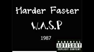 WASP  Harder Faster subtítulos en español [upl. by Maisel80]