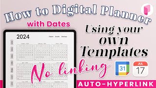 How to make Digital Planner using your own Templates  Automatic linking [upl. by Jerry]