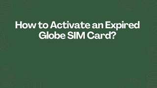 How to Activate an Expired Globe SIM Card [upl. by Argela296]