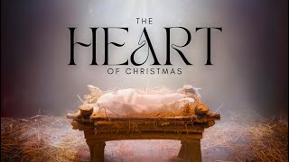 The Heart of Christmas  Christmas celebration service 2023 [upl. by Haldas529]