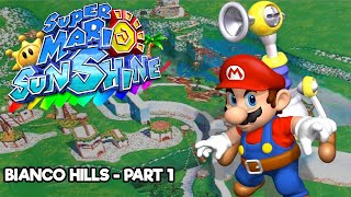 Super Mario Sunshine  Bianco Hills Part 1 [upl. by Wiencke]