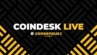 CoinDesk Live at Consensus 2024 Day 1 [upl. by Heti558]