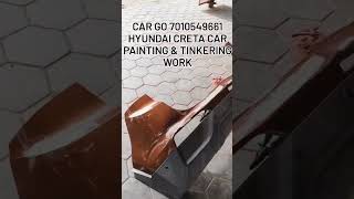 CAR GO 7010549661HYUNDAI CRETA CARPAINTING amp TINKERINGWORK [upl. by Hada118]