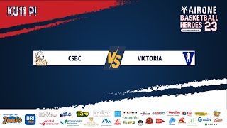 79 LAP A KU11 PI  CSBC vs VICTORIA [upl. by Vieva]