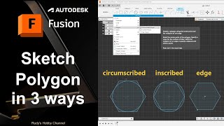 Autodesk Fusion 360 05 Sketch a Polygon in 3 Ways circumscribed inscribed edge [upl. by Devona]