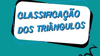 Classificação dos triângulos [upl. by Orabel]