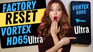 How to Factory Reset Hard Reset Vortex HD65 Ultra  Reset Vortex Phone [upl. by Block]