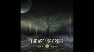 THE ARCANE ORDER  Cult of None Full Album  Promo 2014 [upl. by Paresh854]