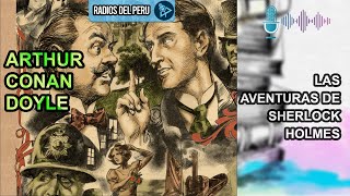 🎙️ Las aventuras de Sherlock Holmes  Mi novela Favorita 🔥Audiolibro Completo 🎶Audio HD [upl. by Anavlys703]