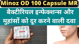 Minoz OD 100 Capsule Uses Benefits amp Side effects  To Treat Bacterial Infections amp Severe Acne [upl. by Santiago136]