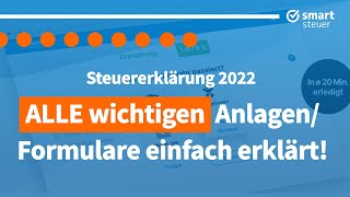 Steuererklärung 2022 ALLE wichtigen Anlagen und Formulare einfach erklärt [upl. by Teloiv]