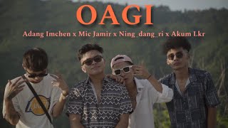 OAGI OFFICIAL MUSIC VIDEO Mic Jamir x Akum Lkr x Ningdangri x Adang Imchen [upl. by Laroc193]