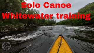 Solo canoe whitewater training  Part One [upl. by Ellerret]