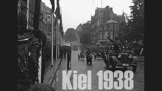 Kiel 1938  Aufmarsch NSParteiorganisationen amp Wehrmacht [upl. by Anurb]