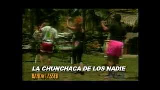 Rene Alonso Y Su Banda Lasser  La Chunchaca De Los Nadiempg [upl. by Einatsed]