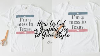 How to Cut a Graphic Tee to Your Style [upl. by Aissilem]