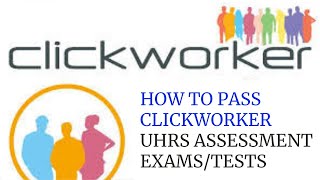 UHRS ASSESSMENT TEST How to PASS Clickworker ASSESSMENT AND QUALIFICATION Exam Uhrs training [upl. by Aretahs]