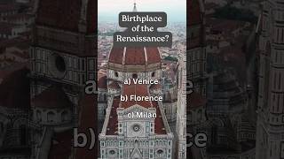 Birthplace of the Renaissance  Europe Quiz  QuizKids1 [upl. by Silvestro15]