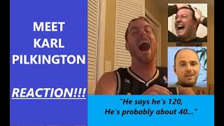 American Reacts to quotMEET KARL PILKINGTONquot  Reaction [upl. by Radman]