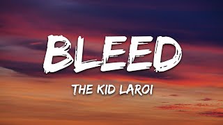 The Kid LAROI  BLEED Lyrics [upl. by Garber679]