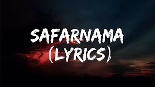 Safarnamaquot Lyrical Song  Tamasha  Ranbir Kapoor Deepika Padukone  TSeries [upl. by Aileek]