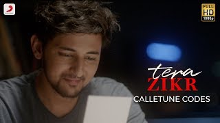 Tera Zikr  Callertune Codes [upl. by Yemerej129]