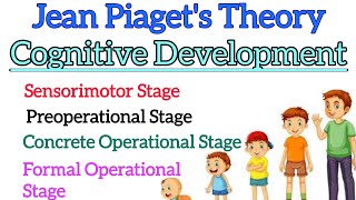 Master Jean Piagets Cognitive Development Theory Unlock Essential Insights Child Learning Success [upl. by Ahsito]