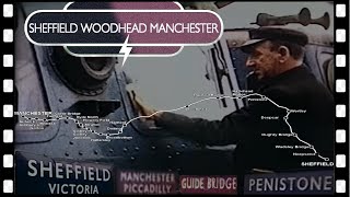 SheffieldWOODHEADManchester railway cab ride 1965 [upl. by Sucramrej708]