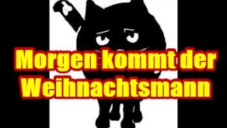 Morgen kommt der Weihnachtsmann [upl. by Noemad]