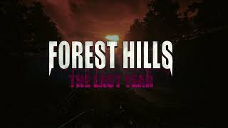 Forest Hills The Last Year Teaser [upl. by Rickart]