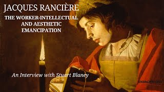 Jacques Rancières Theory of Emancipation feat Stuart Blaney [upl. by Ahselak]