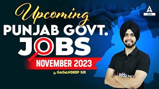 Upcoming Punjab Govt Jobs 2023  November   Punjab Govt Jobs 2023 By Gagan Sir [upl. by Lorraine861]