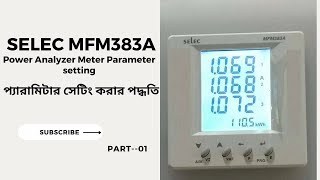 Selec Analyzer Meter Parameter Setting analyzer energymeter energy meter amperemeter avometer [upl. by Melc855]