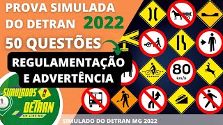 PLACAS DE REGULAMENTAÇÃO E ADVERTÊNCIA  50 QUESTÕES NOVAS  PROVA SIMULADA DO DETRAN MG 2022 [upl. by Leinadnhoj]