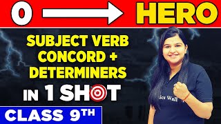 SUBJECT VERB CONCORD  DETERMINERS in One Shot  From Zero to Hero  Class 9th [upl. by Amelita951]