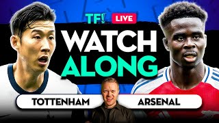 TOTTENHAM vs ARSENAL LIVE with Mark Goldbridge [upl. by Salomie]