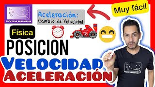 ✅POSICIÓN VELOCIDAD y ACELERACIÓN  APRENDE CONCEPTOS FÍSICA [upl. by Sprague]