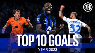 TOP 10 GOALS 2023 ⚽  LAUTARO THURAM DIMARCO AND MORE 🖤💙 [upl. by Elysia]