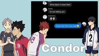 Condor  Tdwt x haikyuu  Haikyuu lyric prank [upl. by Nivlad]